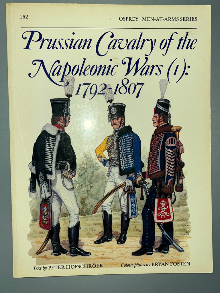 Osprey: Prussian Cavalry of the Napoleonic Wars (1): 1792 - 1807