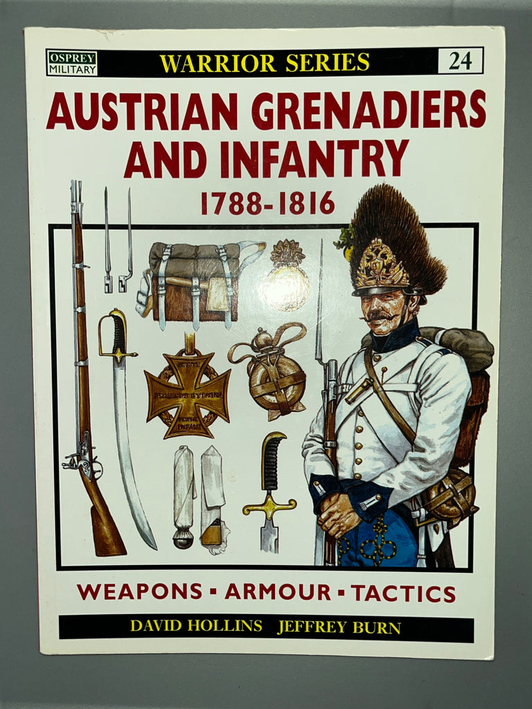 Osprey: Austrian Grenadiers and Infantry 1788-1816