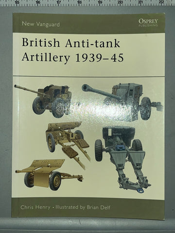 Osprey: British Anti-tank Artillery 1939-45