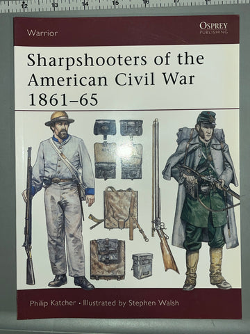 Osprey: Sharpshooters of the American Civil War 1861 - 65