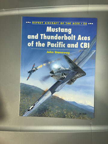 Osprey: Mustang and Thunderbolt Aces of the Pacific and CBI