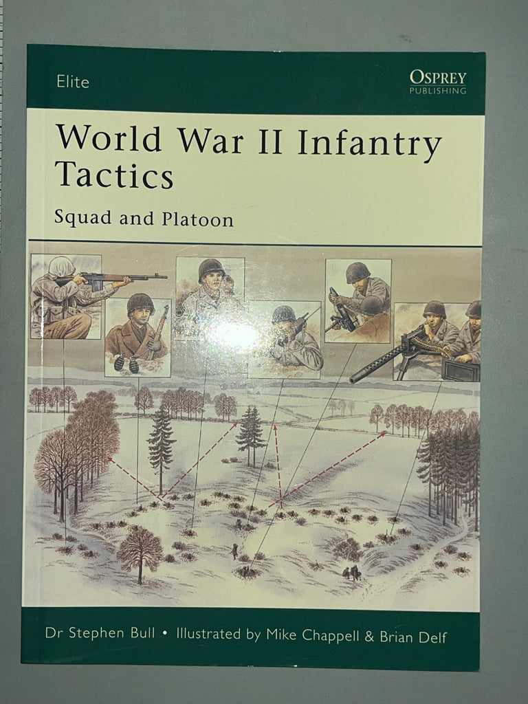 Osprey: World War II Infantry Tactics