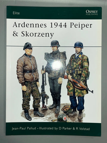 Osprey: Ardennes 1944 Peiper & Skorzeny