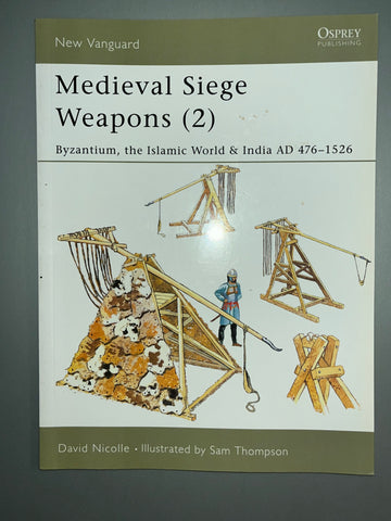 Osprey: Medieval Siege Weapons (2)