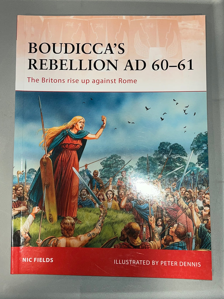 Osprey: BOUDICCA'S REBELLION AD 60-61