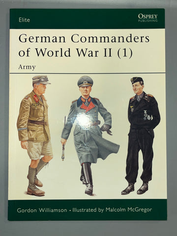 Osprey: German Commanders of World War II (1) Army