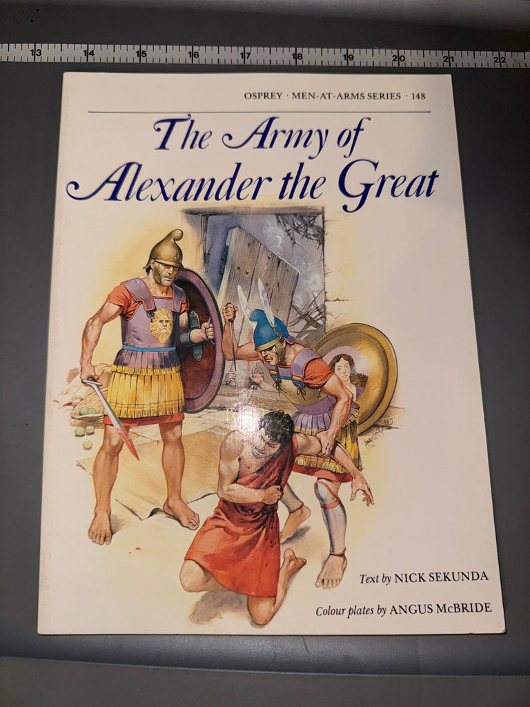 Osprey: The Army of Alexander the Great