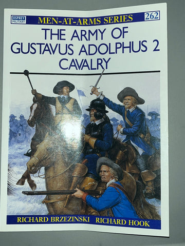 Osprey: The Army of Gustavus Aldolphus 2 Cavalry