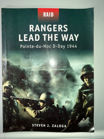 Osprey: Rangers Lead the Way Pointe-du-Hoc D-Day 1944