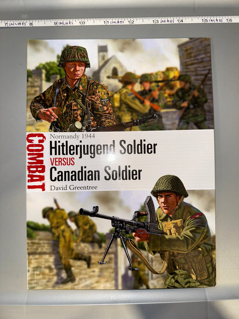 Osprey: Hitlerjugend Soldier VERSUS Canadian Soldier - reference book only