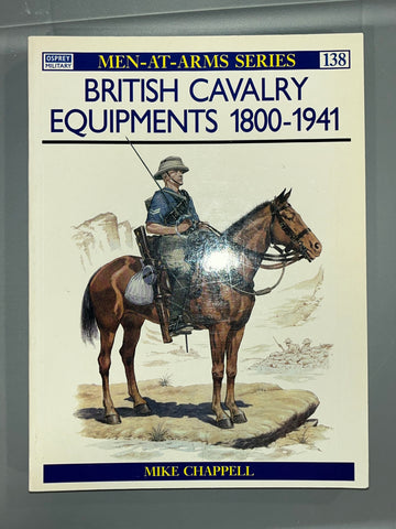 Osprey: BRITISH CAVALRY EQUIPMENTS 1800-1941