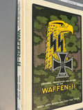 UNIFORMS, ORGANIZATION AND HISTORY OF THE WAFFEN-SS Volume 1 - Reference Book