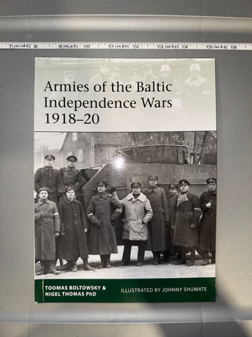 Osprey: Armies of the Baltic Independence Wars 1918-20