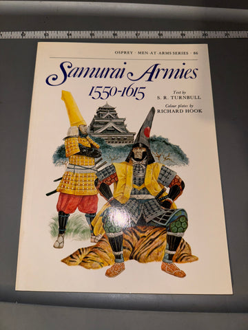 Osprey: Samurai Armies 1550-1615