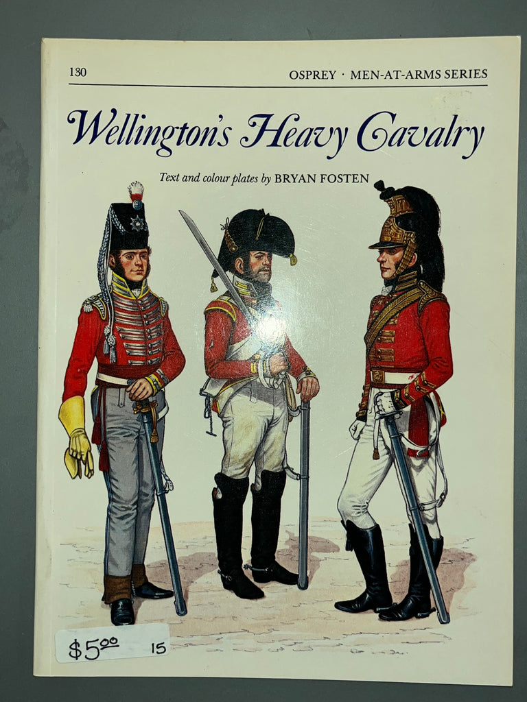 Osprey: Wellington’s Heavy Cavalry