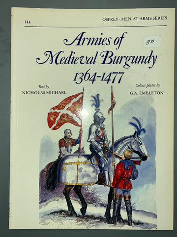 Osprey: Armies of the Medieval Burgundy 1364-1477
