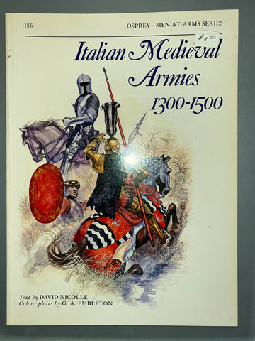 Osprey: Italian Medieval Armies 1300-1500
