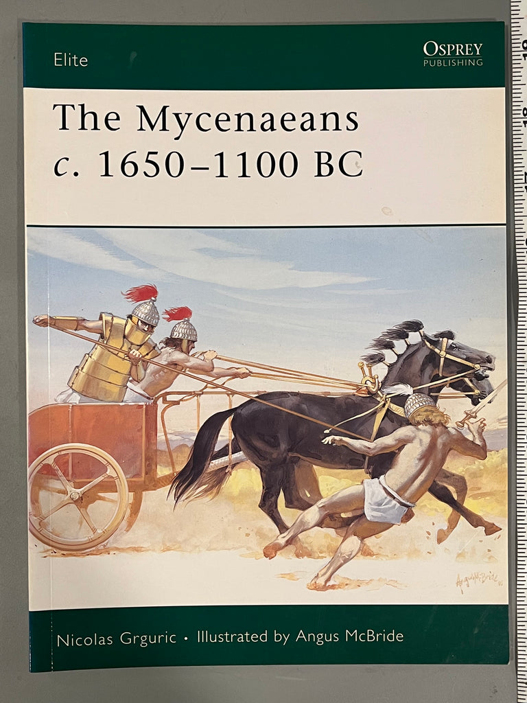 Osprey: The Mycenaeans c. 1650-100 BC