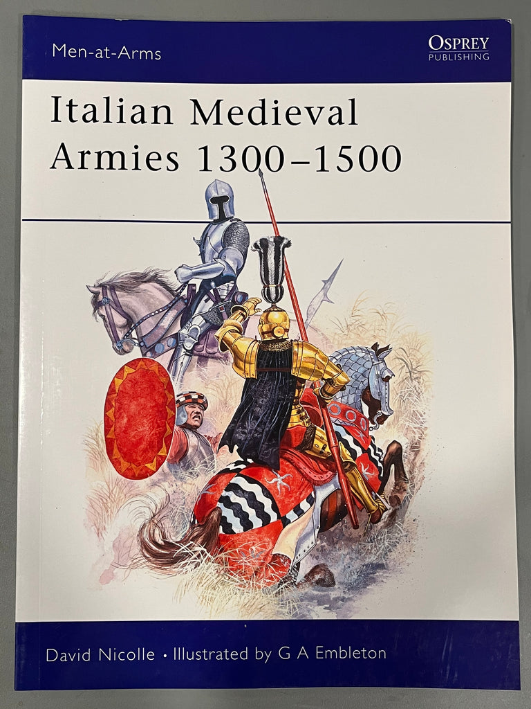 Osprey: Italian Medieval Armies 1300-1500