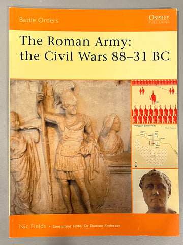 Osprey: The Roman Army: The Civil Wars 88-31 BC