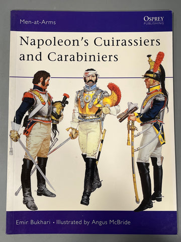 Osprey: Napoleon’s Cuirassiers and Carabiniers