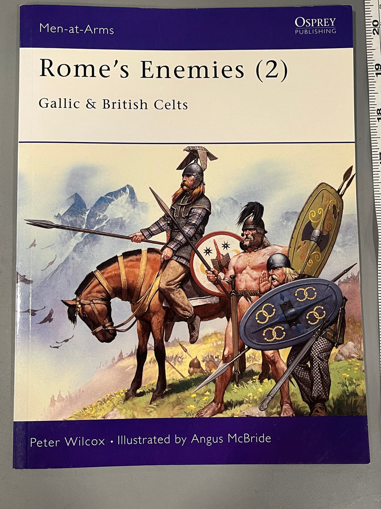 Osprey: Rome’s Enemies (2) Gallic and British Celts