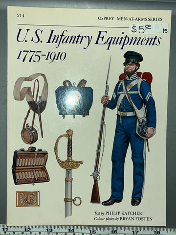 Osprey: US Infantry Equipments 1775-1910